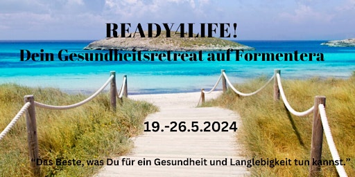 Primaire afbeelding van READY4LIFE! - Das Gesundheitsretreat auf Formentera   ( 7 Tage)