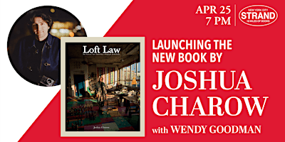 Imagem principal de Joshua Charow + Wendy Goodman: Loft Law