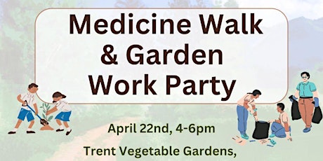 Medicine Walk & Garden Work Party