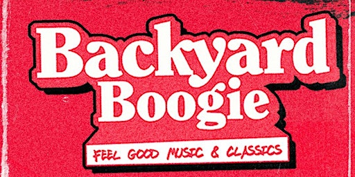 Primaire afbeelding van DOUBLE HEADER SUNDAYS: GOODIES & BACKYARD BOOGIE 2PM TO 2AM