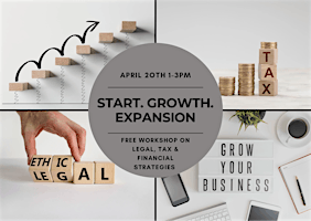 Hauptbild für Start. Growth. Expansion: Workshop on Legal, Tax  & Financial Strategies