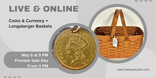 Imagem principal do evento Coins & Currency + Longaberger Basket Auction