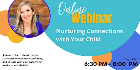 Nurturing Connections with Your Child - Evening Session