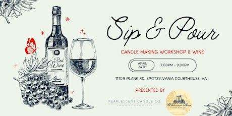 Sip & Pour Candle Making Workshop at Wilderness Run Vineyards