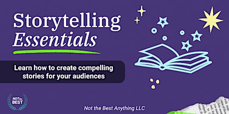 MAY: Storytelling Essentials VIRTUAL Webinar