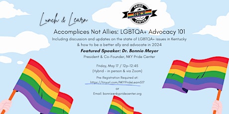 Lunch & Learn - Accomplices Not Allies: Supporting the LGBTQA+ Community