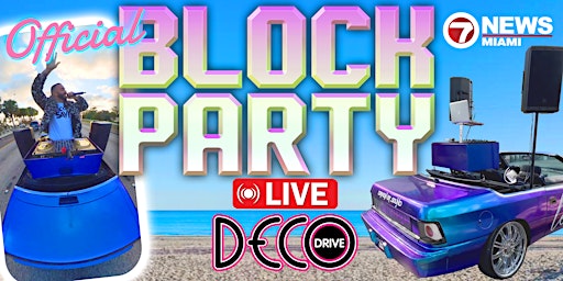 Primaire afbeelding van The Official DJ Car Block Party - LIVE ON AIR! Seen On @OnlyInDade
