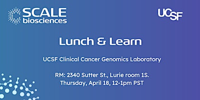 UCSF Lunch & Learn with Scale Bio primary image