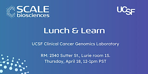 Primaire afbeelding van UCSF Lunch & Learn with Scale Bio