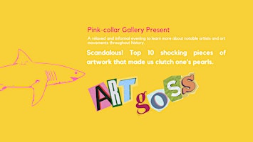 Imagem principal do evento Pink-collar Gallery Presents - August 2024 - Art Goss!