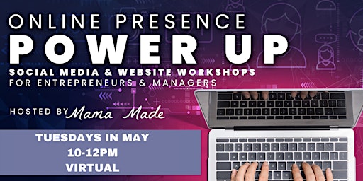 Primaire afbeelding van Online Presence Power-Up: Social Media and Website Intensive Workshops