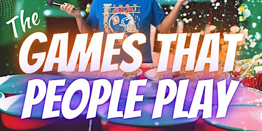 AGGCESS GRANTED ENT Presents: The Games People Play primary image