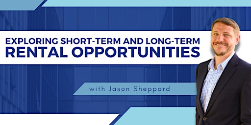Exploring Short-Term and Long-Term Rental Opportunities primary image