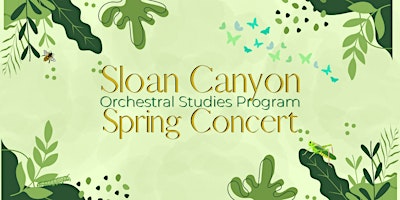 Primaire afbeelding van The Sloan Canyon Orchestral Studies Spring Concert