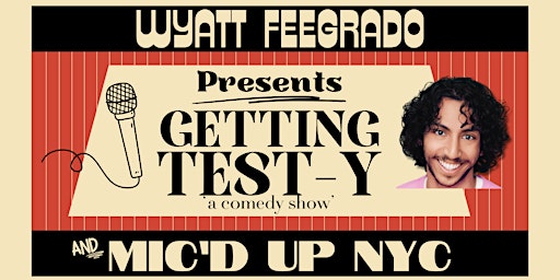 Immagine principale di Getting Test-y | A Standup Comedy Show 