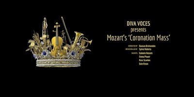 Primaire afbeelding van Diva Voces Choir Summer Concert 2024. Mozart's Coronation Mass