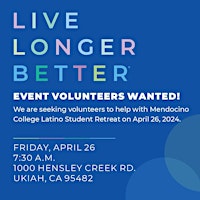 Imagem principal do evento Mendocino College 36th Annual Latino Student Retreat - Volunteer Page