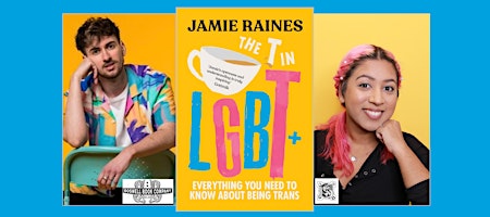 Primaire afbeelding van Jamie Raines, author of THE T IN LGBT - an in-person Boswell event
