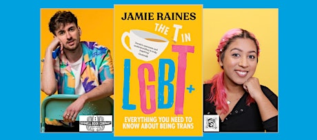 Jamie Raines, author of THE T IN LGBT - an in-person Boswell event