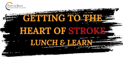 Imagem principal de Lunch & Learn: Getting to the heart of STROKE