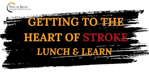 Hauptbild für Lunch & Learn: Getting to the heart of STROKE