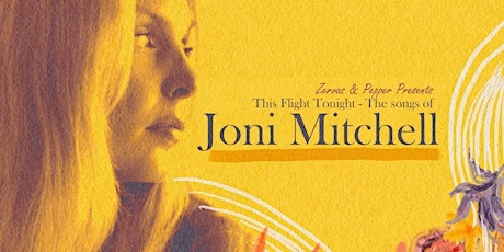 This Flight Tonight: The Songs of Joni Mitchell