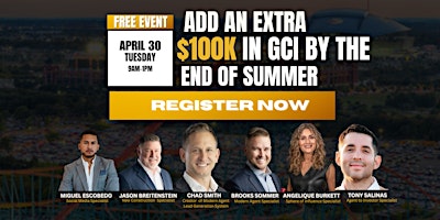 Image principale de Unlock An Extra $100K in GCI by the End of Summer