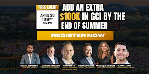 Primaire afbeelding van Unlock An Extra $100K in GCI by the End of Summer