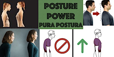 Primaire afbeelding van Posture Power - Pura Postura!Free Event Feel Better, Look Nicer, Earn MORE