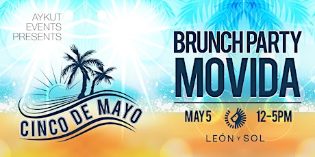 CINCO DE MAYO BRUNCH PARTY