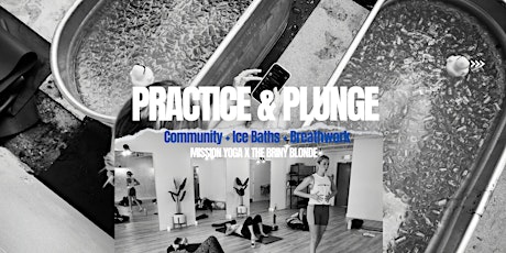 Practice & Plunge