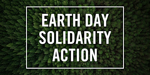 Primaire afbeelding van Amnesty Earth Day Solidarity Event