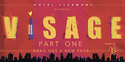 Imagem principal do evento Hotel Clermont Rooftop Drag Show: Visage