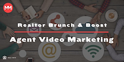 Primaire afbeelding van Realtor Brunch and Boost: Agent Video Marketing