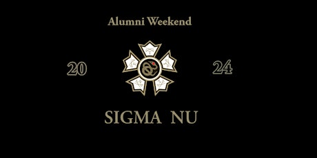 Sigma Nu Alumni Weekend