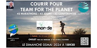 Imagen principal de COURIR POUR LA PLANETE_42 jours / 42 marathons / 42 conférences