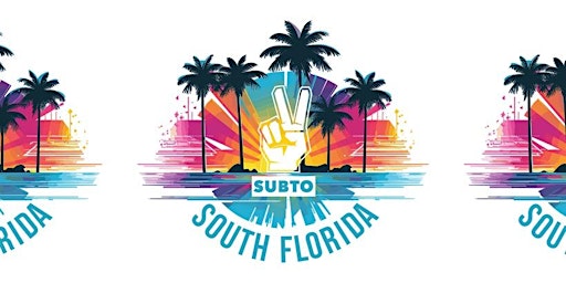 Imagem principal do evento Subto South Florida Meetup