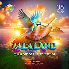 LALA LAND CARNIVAL EDITION