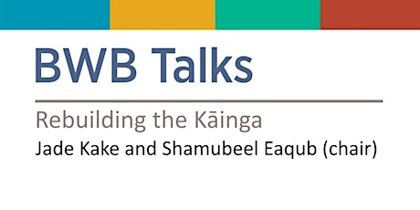 BWB Talks: Rebuilding the Kāinga (AKL) primary image