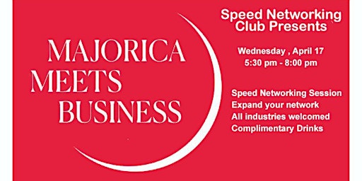 Primaire afbeelding van Speed Networking Club presents Majorica Meets Business