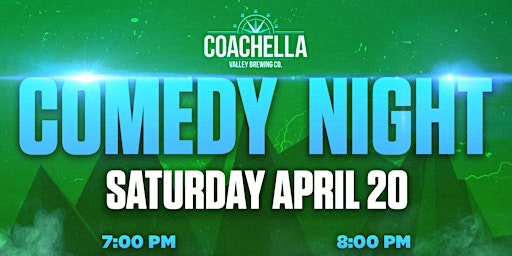 Imagem principal do evento Comedy Night at Coachella Valley Brewery