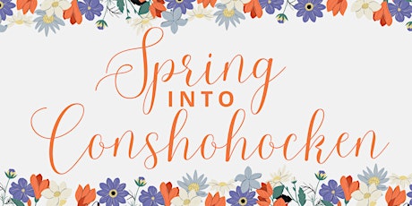 Spring into Conshohocken!