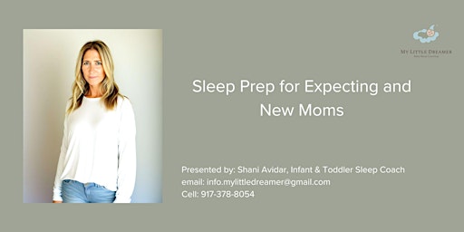 Imagen principal de Sleep Prep for Expecting and New Moms