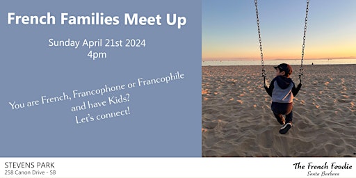 Primaire afbeelding van French Families of Santa Barbara Meet Up