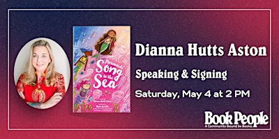 Imagem principal do evento BookPeople Presents: Dianna Hutts Aston - Mermaids' Song to the Sea