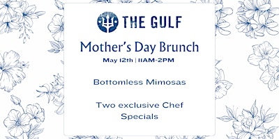 Mother's Day Brunch Day  at - The Gulf Okaloosa Island primary image