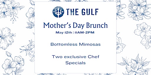 Image principale de Mother's Day Brunch Day  at - The Gulf Okaloosa Island