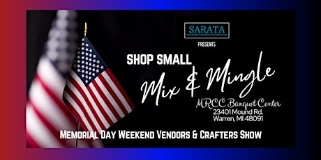 Memorial Day Weekend Vendors & Crafters Show