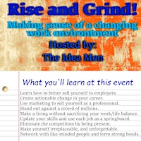 Imagem principal do evento Rise and Grind: navigating the changing world of WORK!