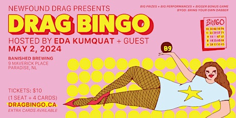 Newfound Drag Presents: DRAG BINGO Hosted by Eda Kumquat + Guest